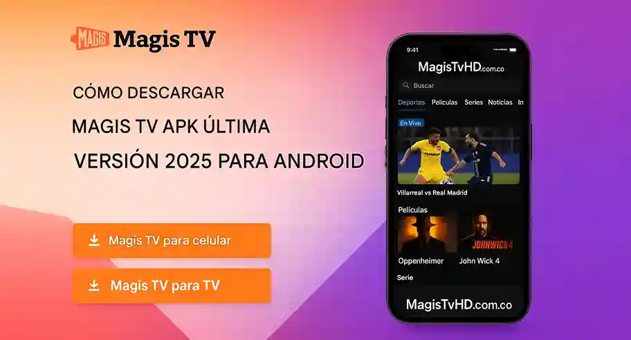 Cómo descargar Magis TV APK última versión 2025 para Android