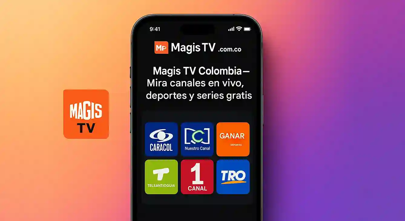 Magis TV Colombia – Mira canales en vivo, deportes y series gratis