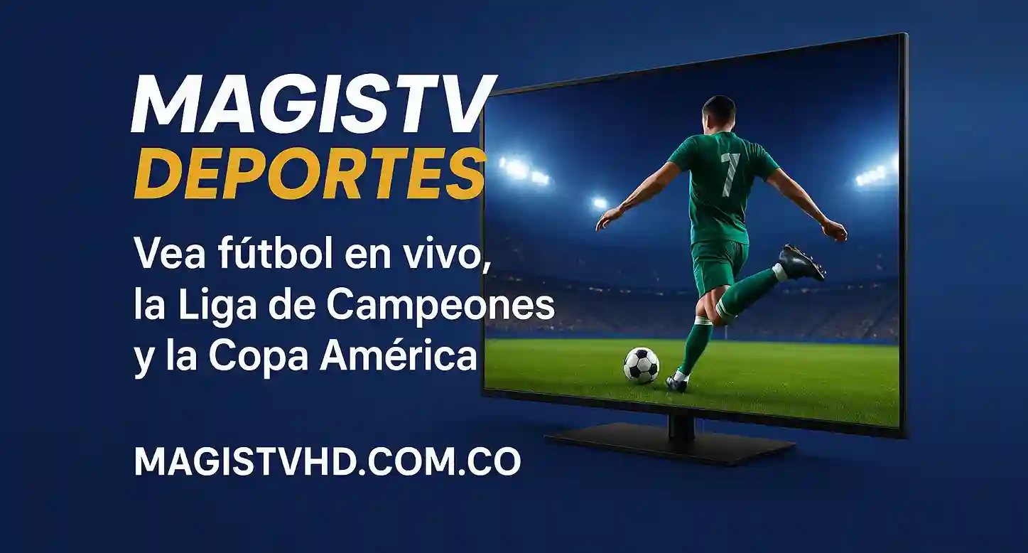 Magis TV Sports – Watch live football, the Champions League, and the Copa América